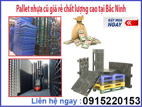 pallet-nhua-cu-gia-re-chat-luong-cao-tai-bac-ninh