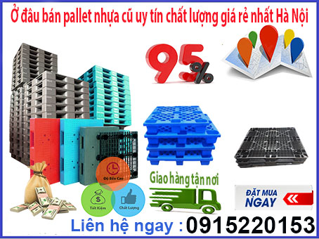 o-dau-ban-pallet-nhua-cu-uy-tin-chat-luong-gia-re-nhat-ha-noi